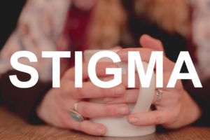 How Stigma Hurts