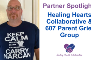 Partner Spotlight: Healing Hearts Collaborative and the 607 Parent Grief Group